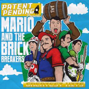 Patent Pending Presents Mario and the Brick Breakers: Greatest Hits